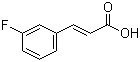 CAS # 458-46-8, 3-Fluorocinnamic acid, 3-(3-Fluorophenyl)pro 